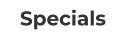Specials